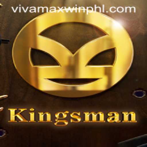 Exploring the Thrills of Kingsman: The Game with VivamaxWin